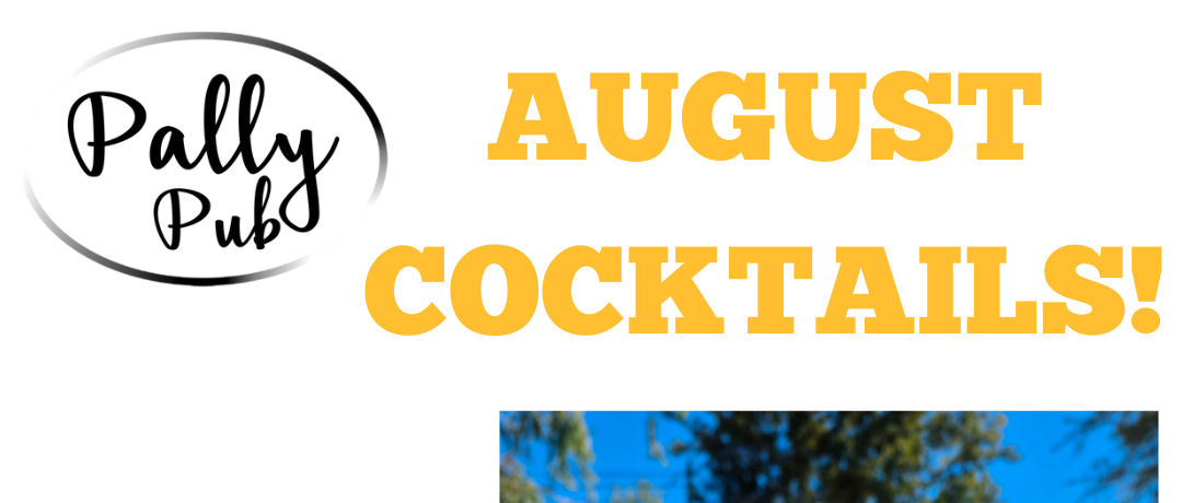 August Cocktails